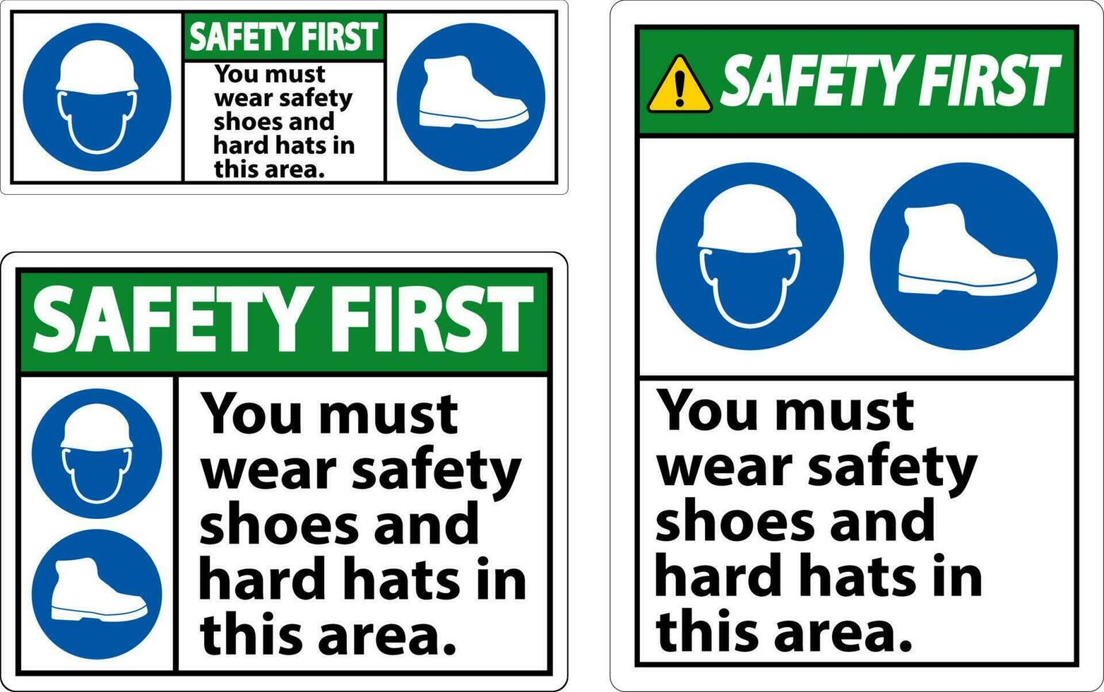 veiligheid eerste teken, u moet slijtage veiligheid schoenen en moeilijk hoeden in deze Oppervlakte vector