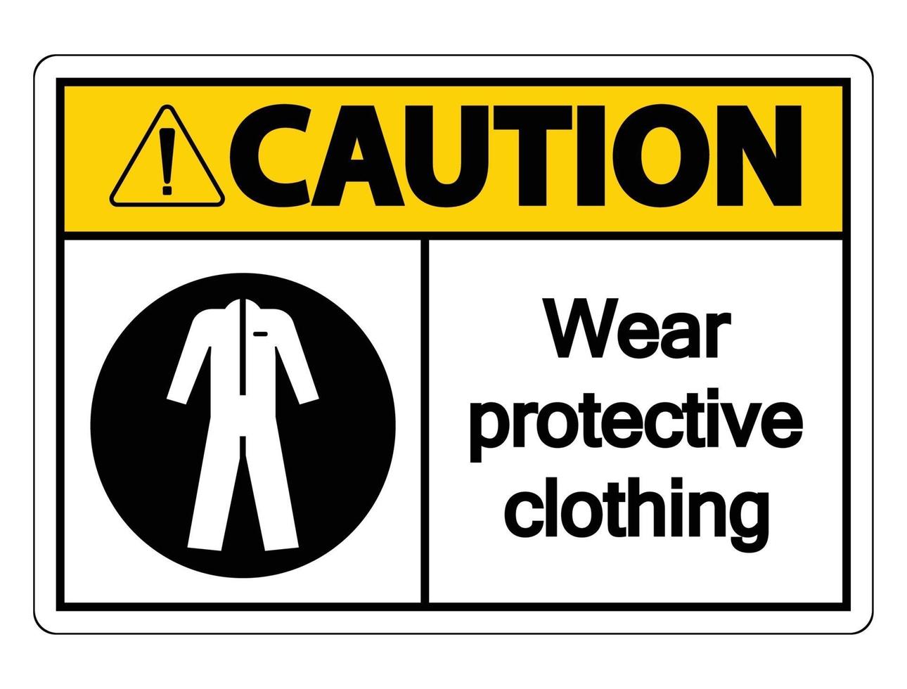 Let op, draag beschermende kleding teken op een witte achtergrond vector