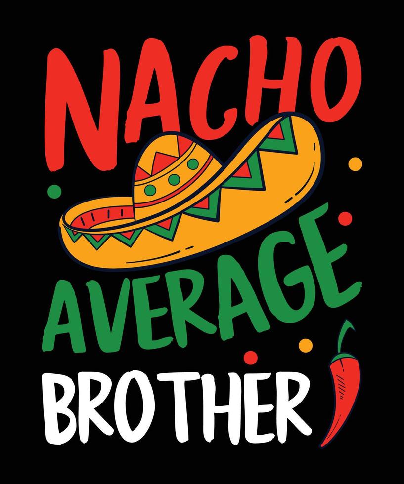 nacho gemiddelde broer Mexicaans snor cinco de mayo vector