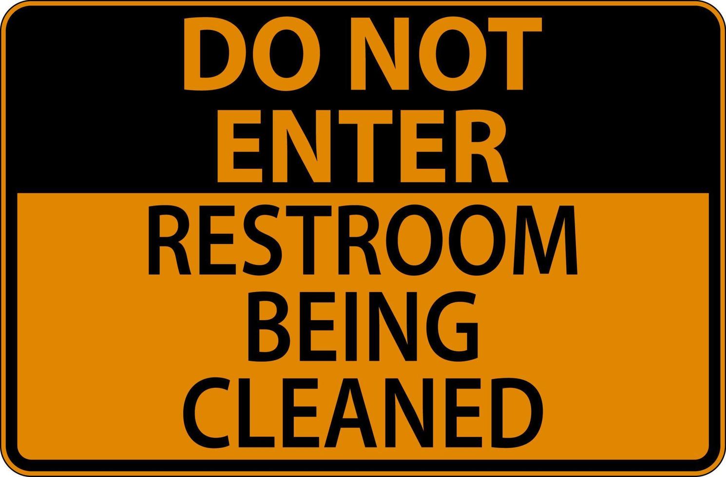 Doen niet invoeren toilet wezen schoongemaakt teken vector