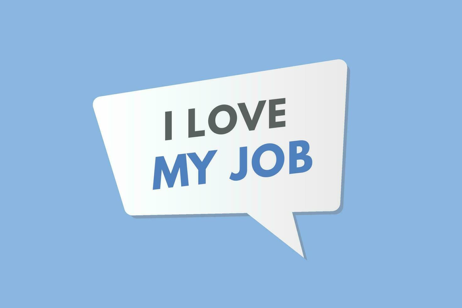 ik liefde mijn baan tekst knop. ik liefde mijn baan teken icoon etiket sticker web toetsen vector