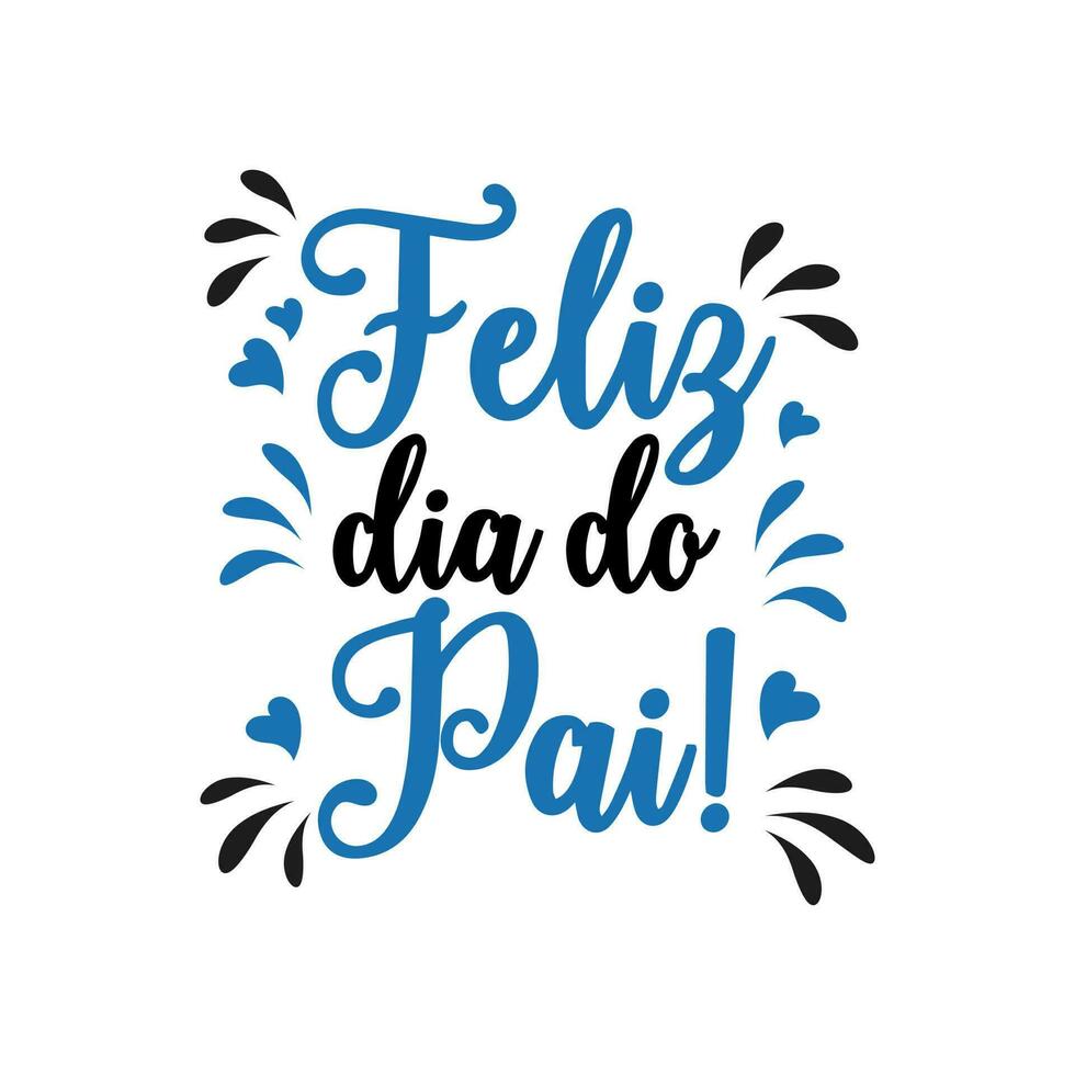 poster met feliz dia Doen pai belettering. feestelijk opschrift in Portugees. ansichtkaart gelukkig vader dag, gefeliciteerd, vector