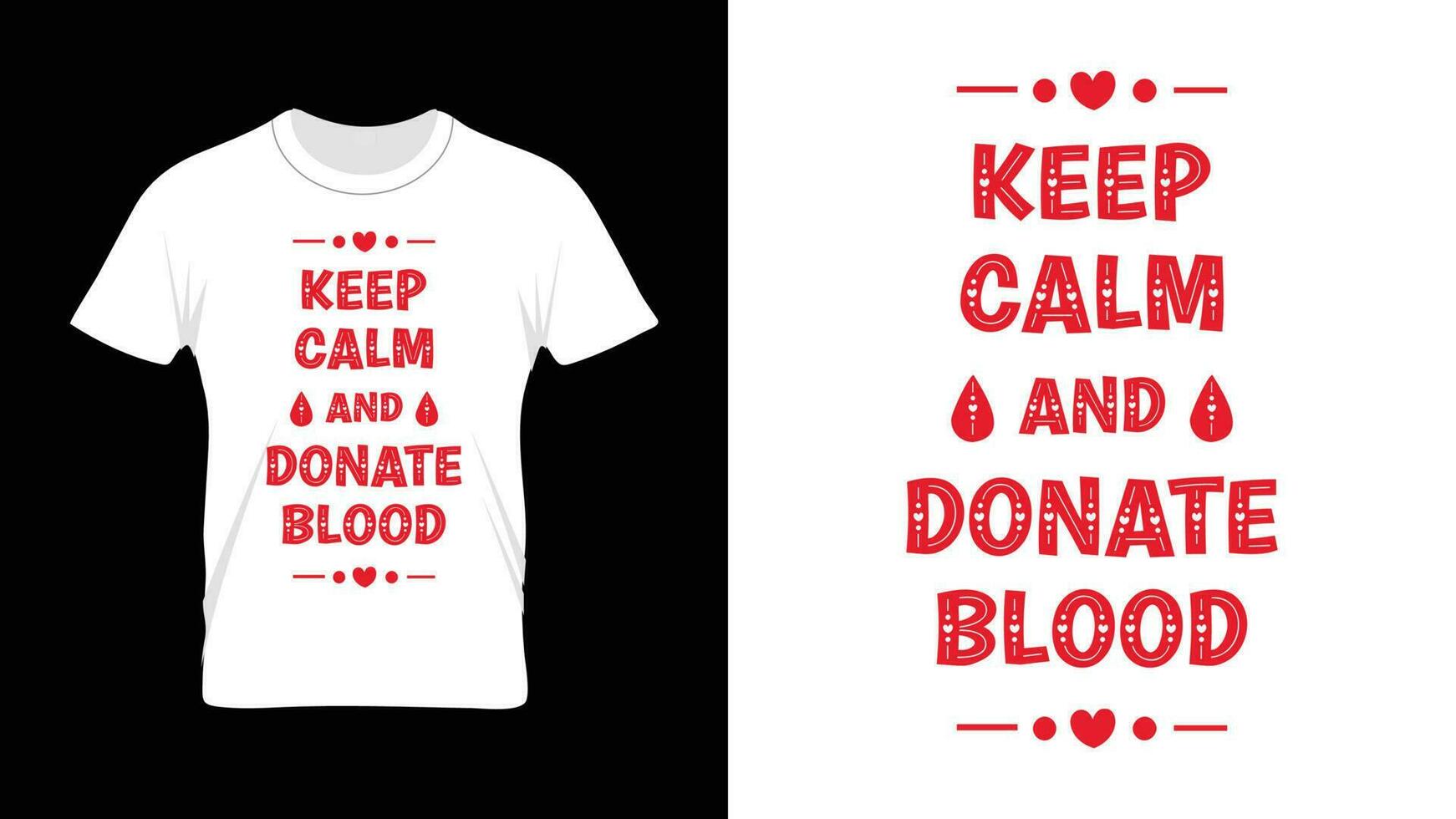 houden kalmte en schenken bloed - wereld bloed schenker dag t-shirt ontwerp vector