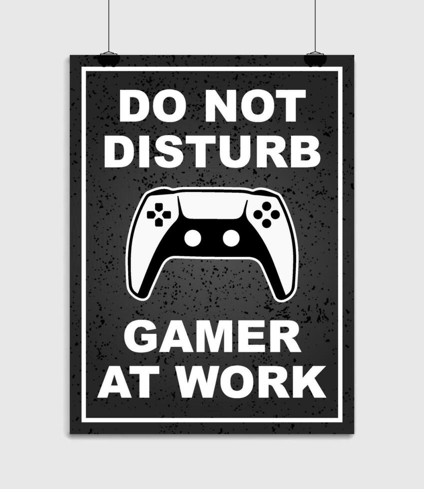 Doen niet storen muur poster afdrukbare teken grunge structuur banier gamer in werk controleur sjabloon vector