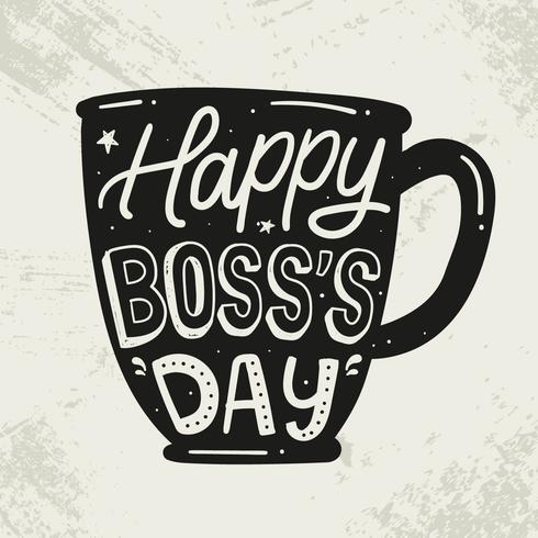 Happy Boss's Day Silhouet belettering vector