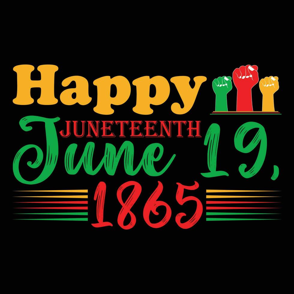 gelukkig juneteenth juni 19e 1865 t-shirt ontwerp vector