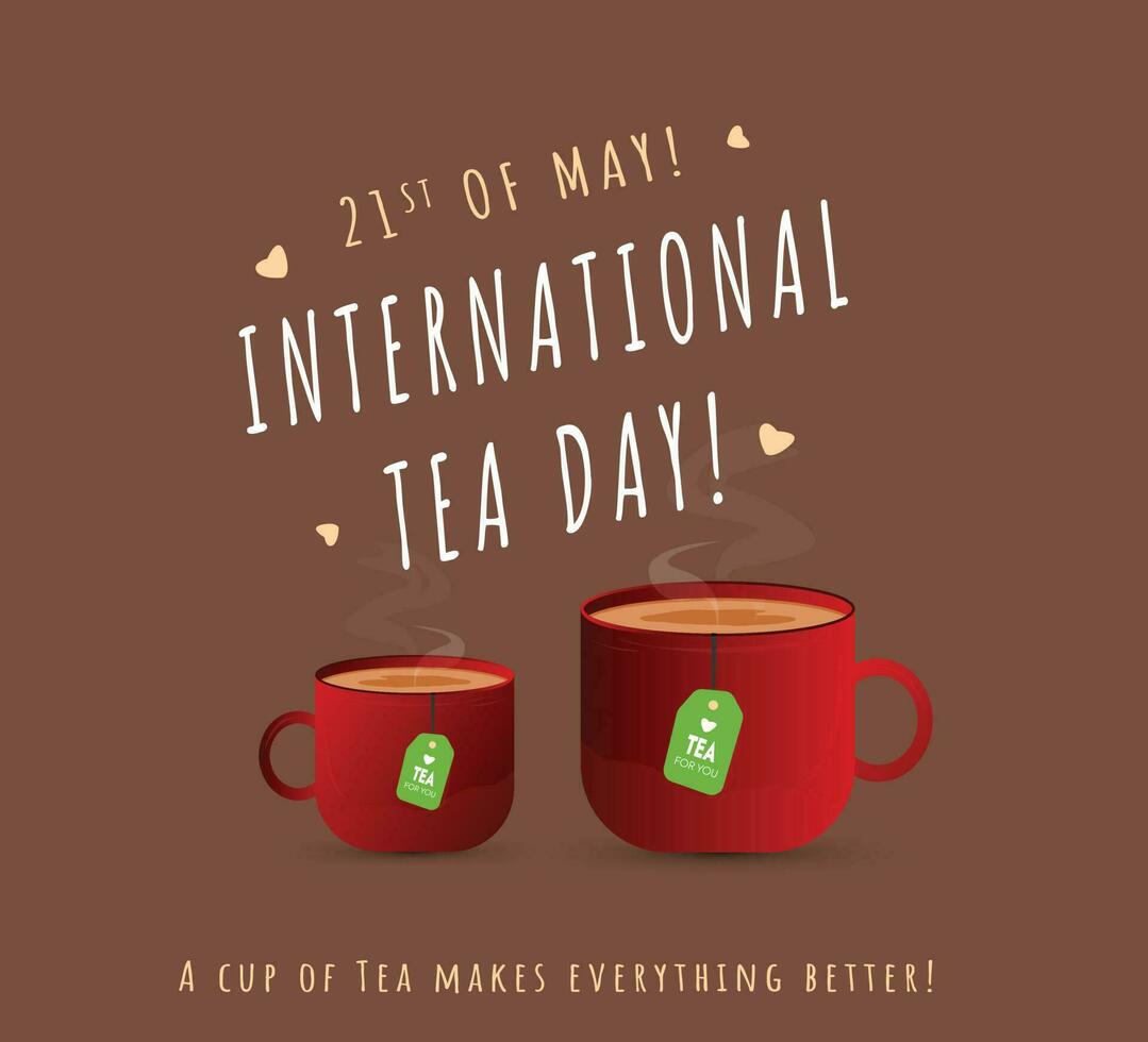 Internationale thee dag. 21e mei gelukkig thee dag viering banier met twee cups van thee en theezakjes. restaurant bewustzijn post voor koffie liefhebbers. kop vol van heet thee. poster voor sociaal media. vector esp