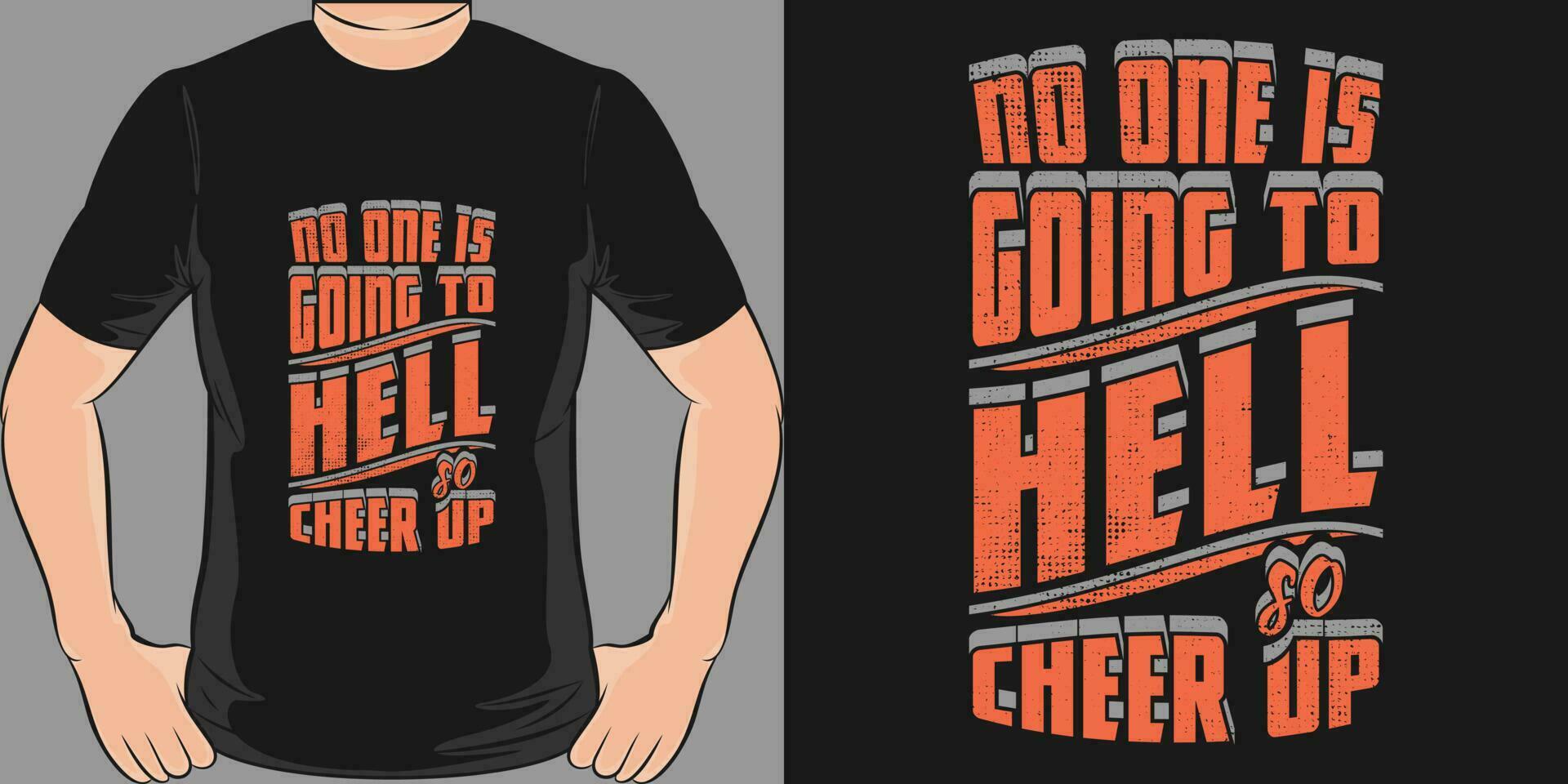 Nee een is gaan naar hel, zo juichen omhoog, motiverende citaat t-shirt ontwerp. vector