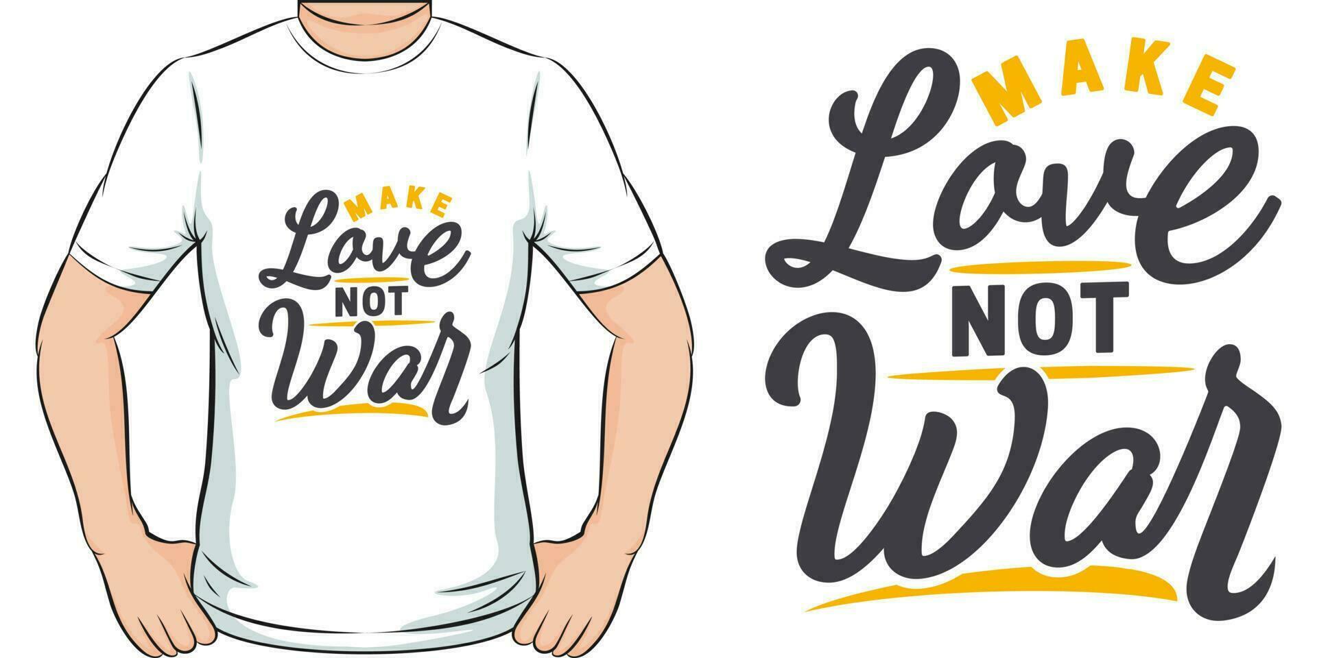 maken liefde niet oorlog, motiverende citaat t-shirt ontwerp. vector