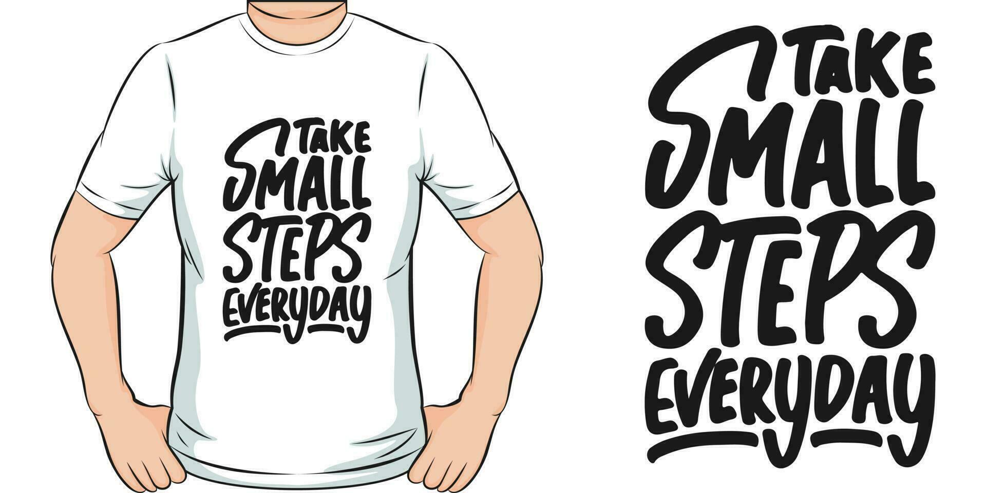 nemen klein stappen elke dag, motiverende citaat t-shirt ontwerp. vector