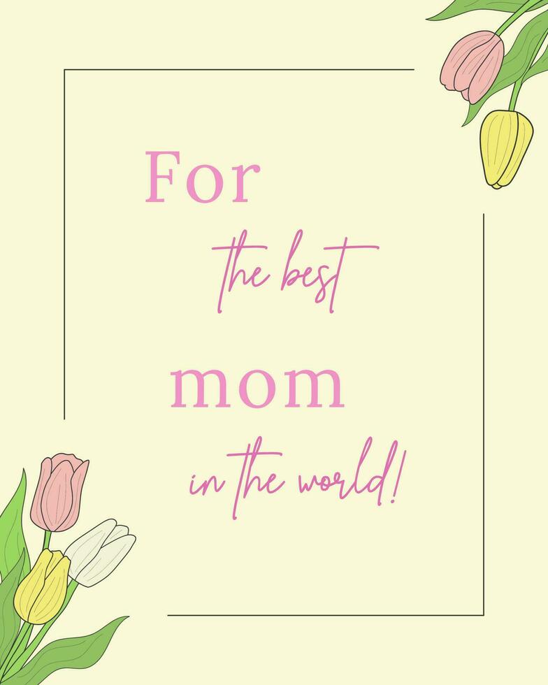 gelukkig moeders dag. voor de het beste mam in de wereld. voorjaar vakantie ontwerp sjabloon met roze en geel tulpen, geïsoleerd Aan geel achtergrond. vector illustratie