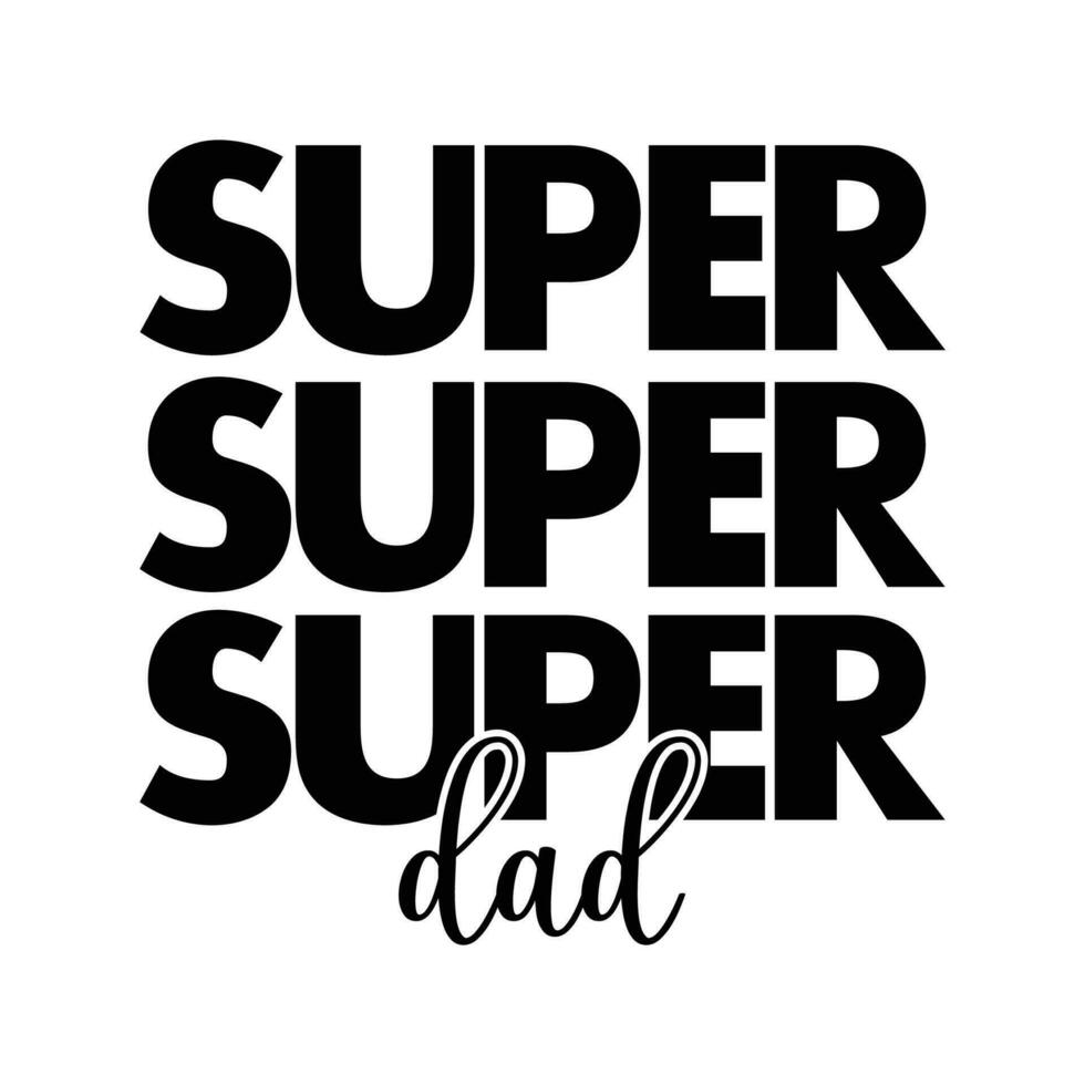 super pa, gelukkig vader dag typografie ontwerp, in grappig stijl, super vader concept, typografisch ontwerp, vector illustratie