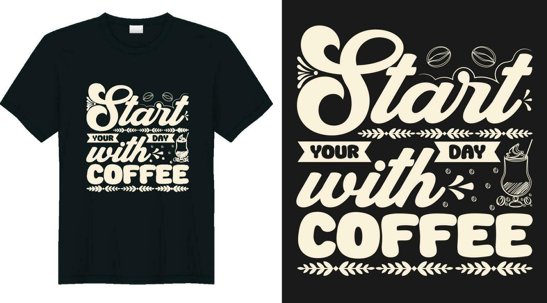 begin uw dag met koffie, t-shirt ontwerp citaat over koffie, koffie minnaar t-shirt ontwerp vector