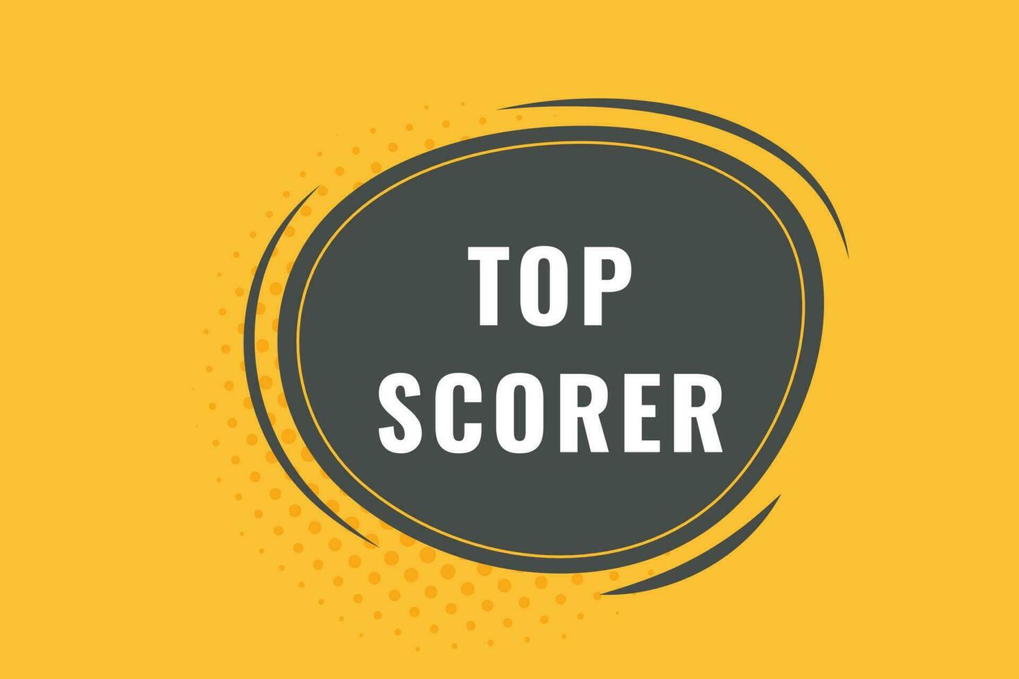 top scorer knop. toespraak bubbel, banier etiket top scorer vector