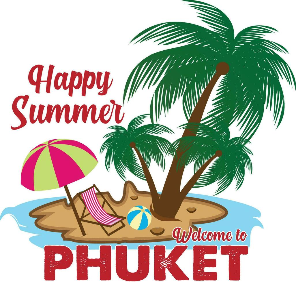 gelukkig zomer Welkom naar phuket strand t-shirt ontwerp vector