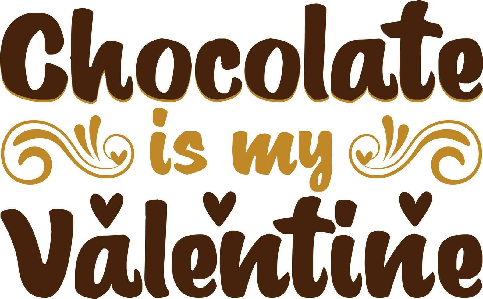 chocolat is mijn Valentijn t-shirt ontwerp vector