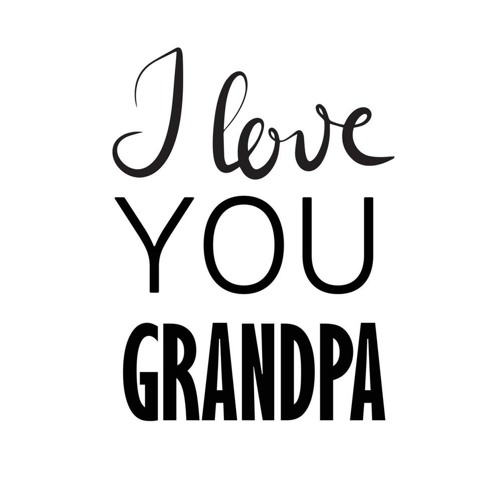 ik liefde u opa. hand- tekening belettering plein poster van banier of kaart. grafisch tekst schoonschrift voor senior mensen. vector illustratie
