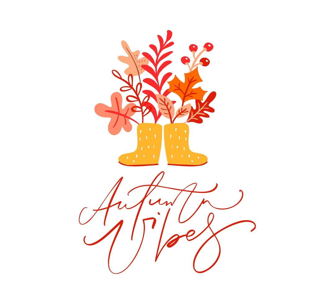 kalligrafie belettering tekst herfstvibes. achtergrond illustratie met gele bladeren en rubberen laarzen vector