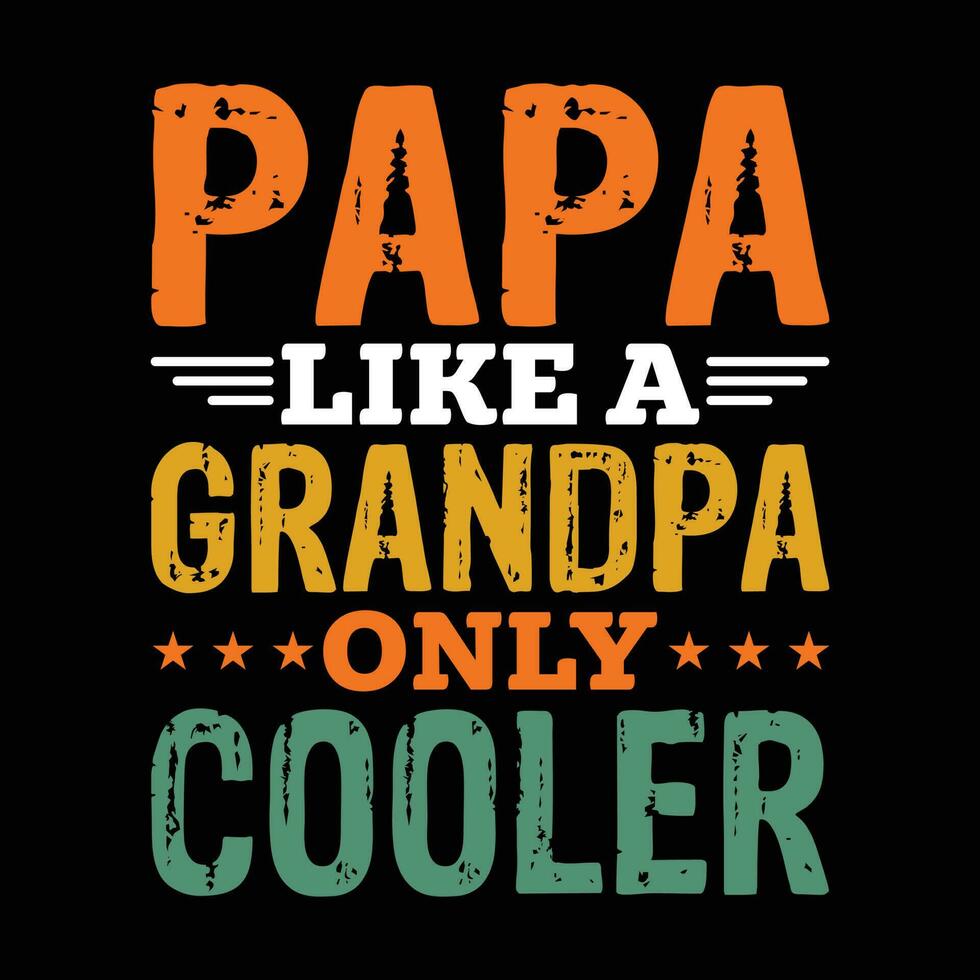 papa Leuk vinden een opa enkel en alleen koeler shirt, papa, pa, opa, papa overhemd afdrukken sjabloon vector