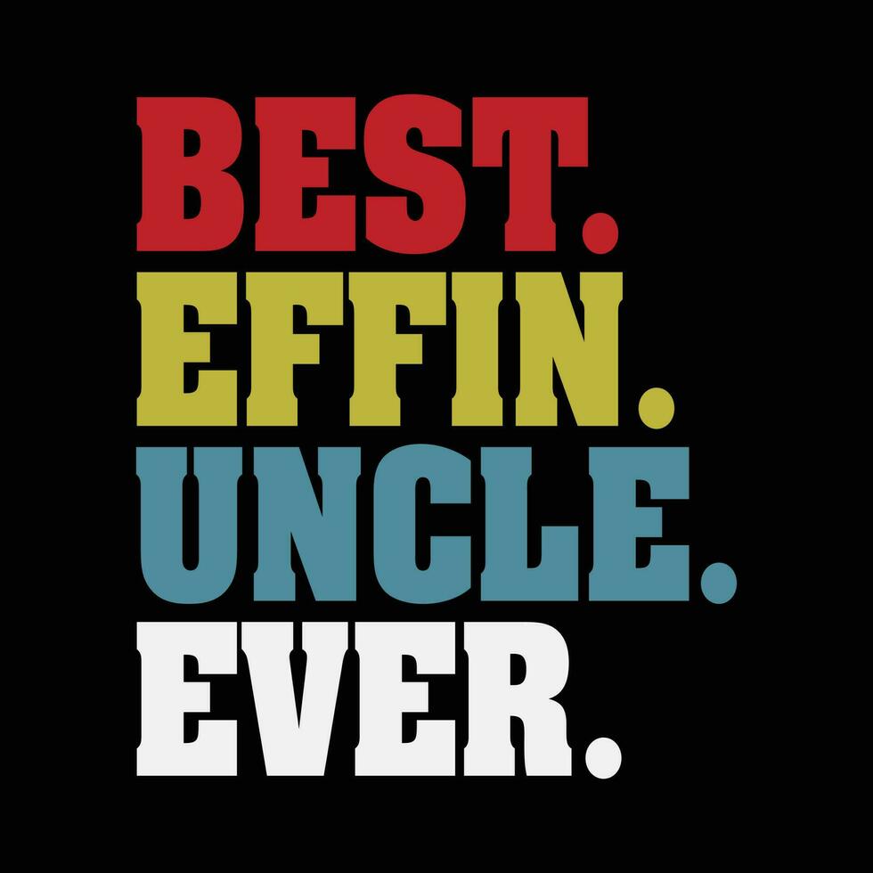 het beste effin oom ooit grappig t-shirt ontwerp vector