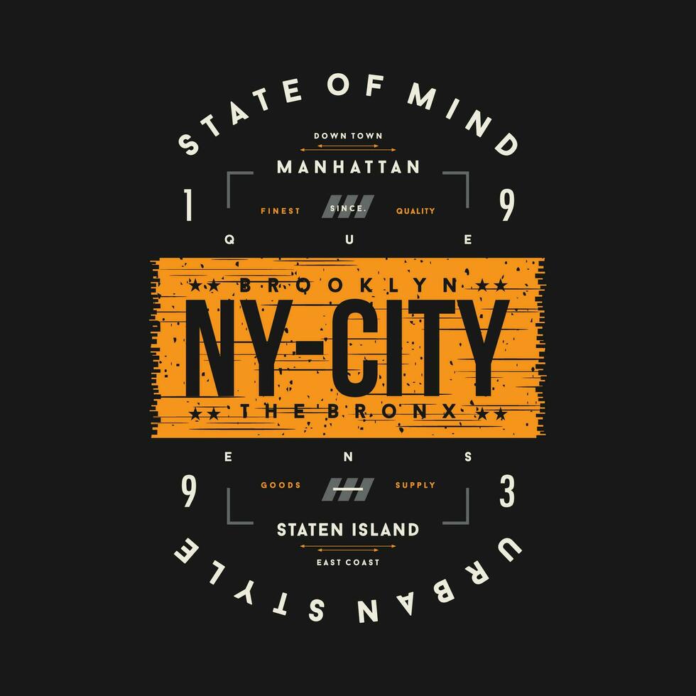 ny stad staat van geest grafisch, typografie t shirt, vector ontwerp illustratie, mooi zo voor gewoontjes stijl
