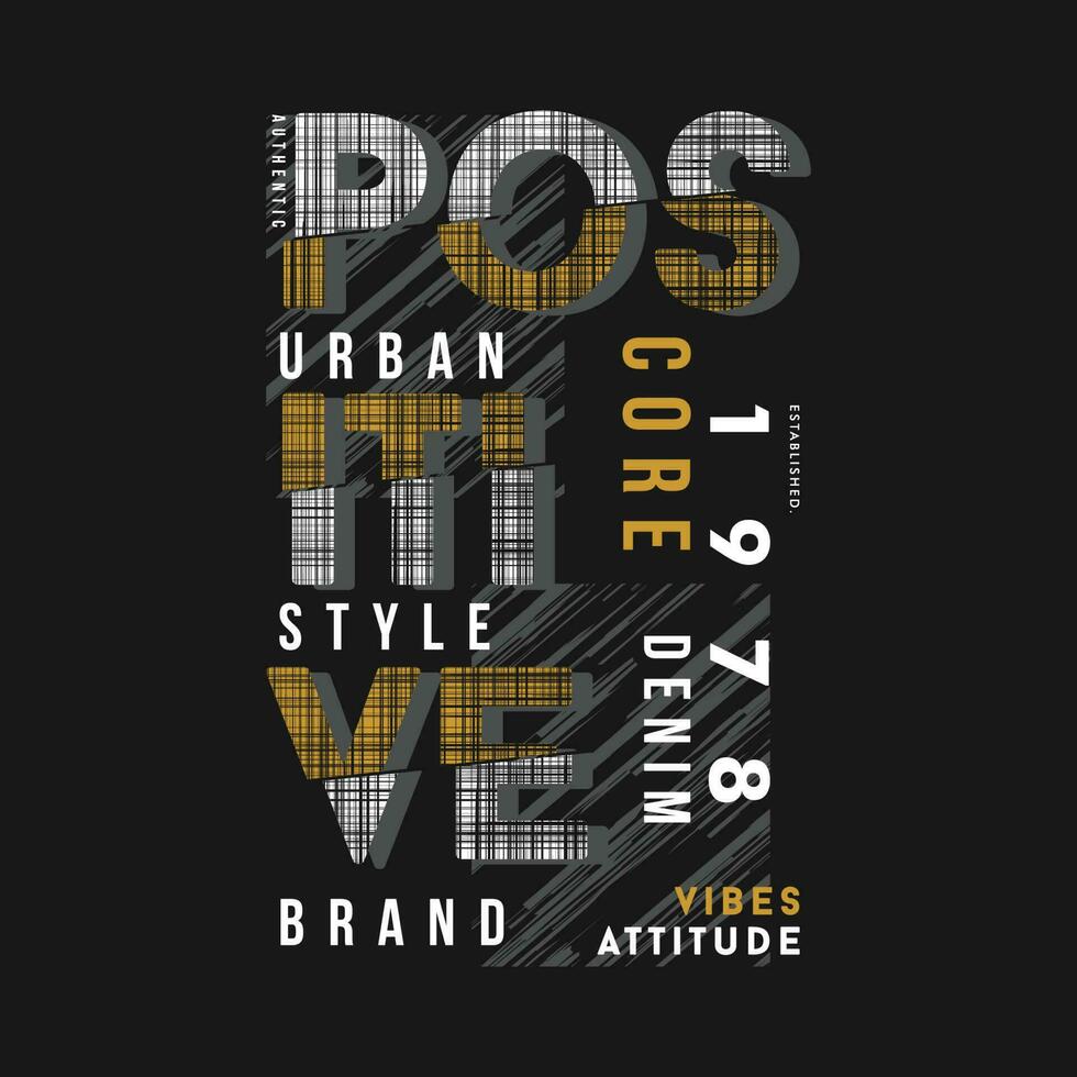 positief gevoel vlak grafisch, typografie t shirt, vector ontwerp illustratie, mooi zo voor gewoontjes stijl