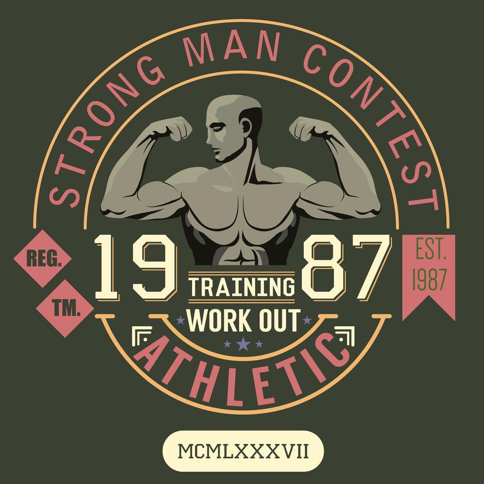 t-shirt afdrukken ontwerp, typografie graphics, sterke man wedstrijd, training en trainen vector illustratie badge applique label