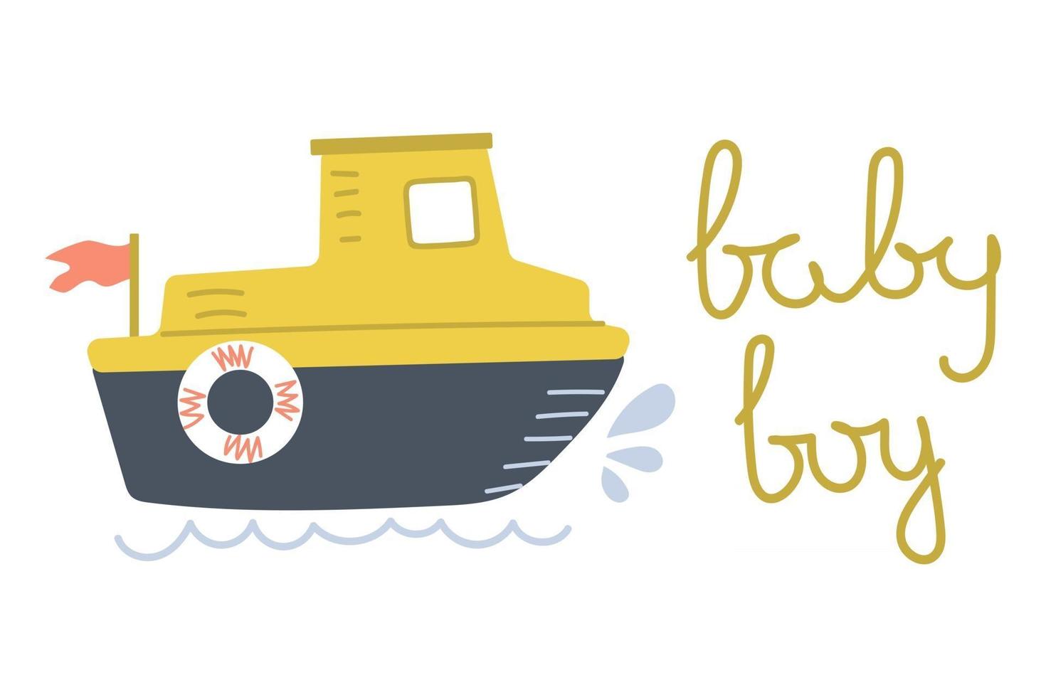 hand getekend schattige boot met tekst baby jongen kinderdagverblijf ontwerp vlakke afbeelding vector