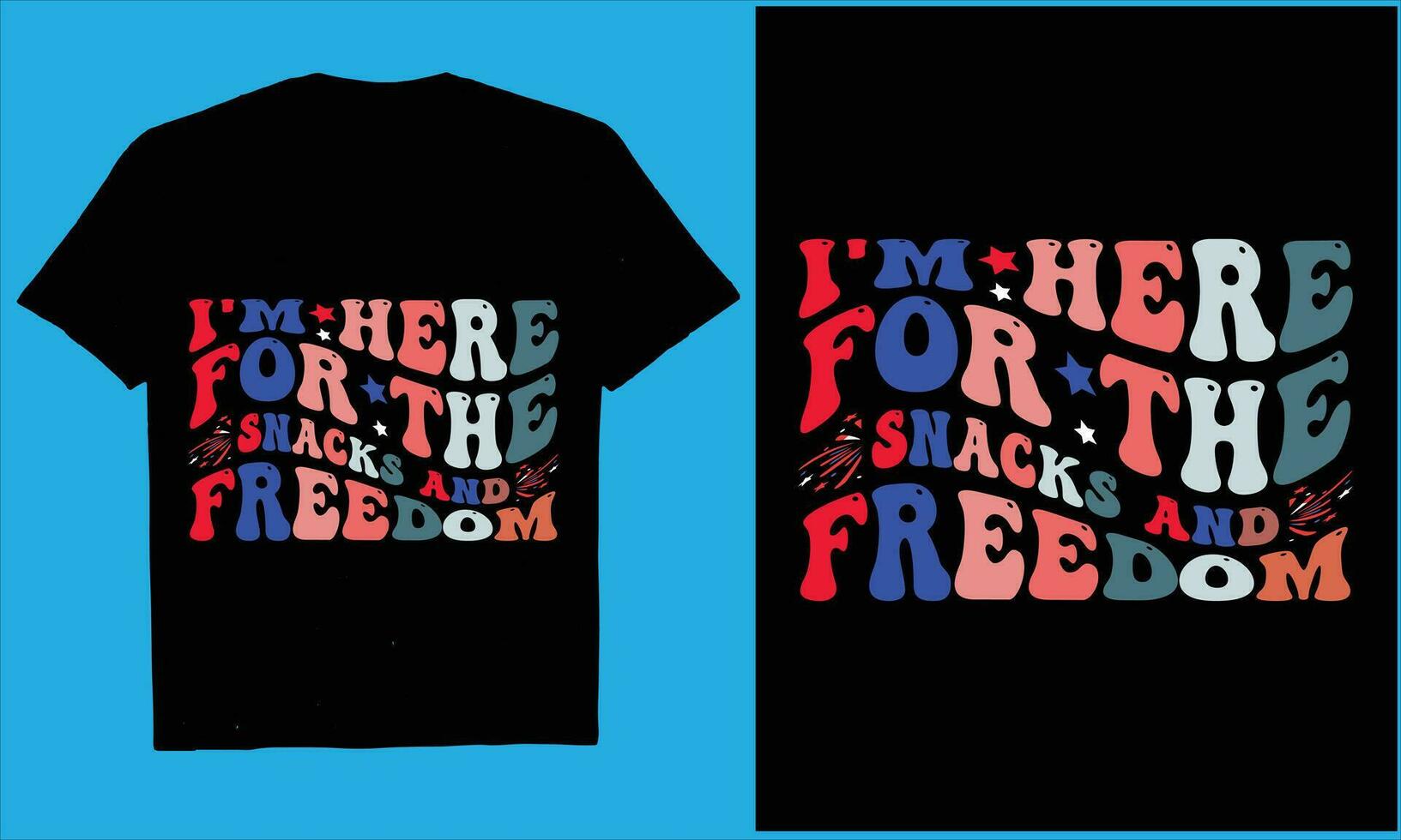 ik ben hier voor de snacks en vrijheid 4e juli t-shirt, retro golvend, vlag, ons, typografie vector