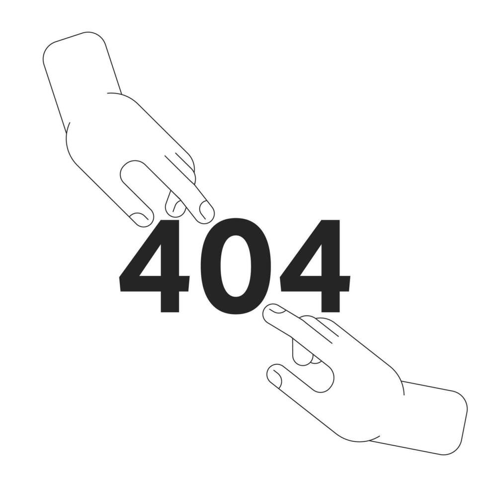 vingers tintje zwart wit fout 404 flash bericht. handen bereiken naar elk ander. monochroom leeg staat ui ontwerp. bladzijde niet gevonden pop-up tekenfilm afbeelding. vector vlak schets illustratie concept