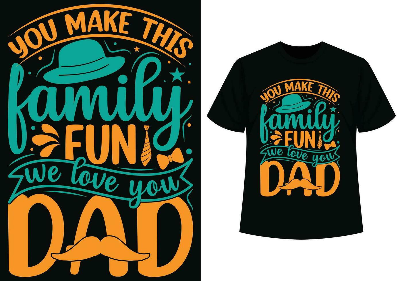 u maken deze familie pret t-shirt ontwerp voor vader dag vector