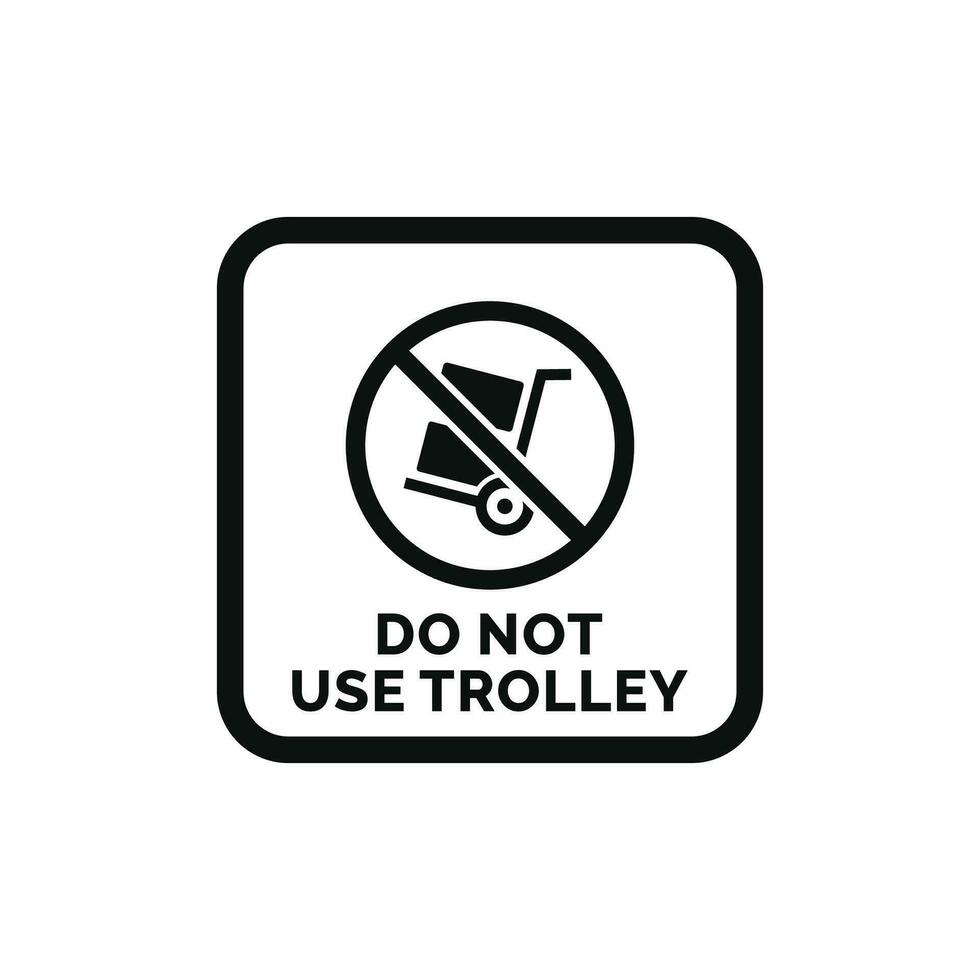 Doen niet gebruik trolley verpakking Mark icoon symbool vector