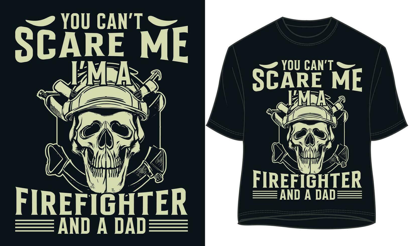 u kan t laten schrikken me ik m een brandweerman en een pa. brandweerman t overhemd ontwerp vector