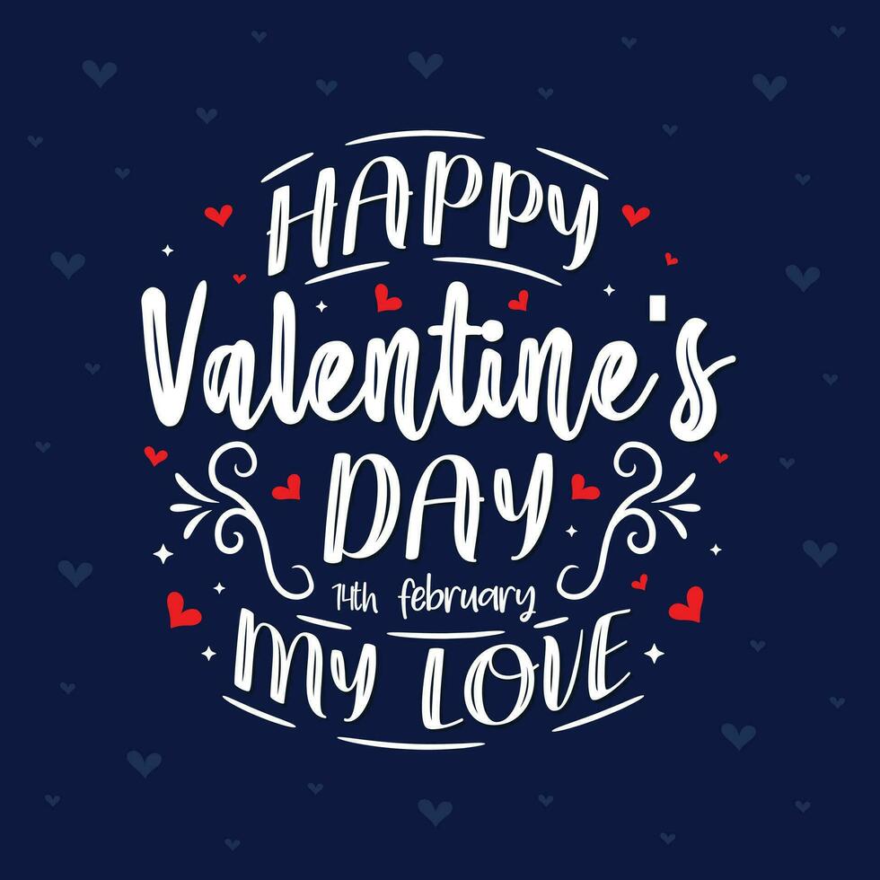 gelukkig valentijnsdag dag 14 februari mijn liefde blauw achtergrond met liefde belettering ontwerp vector
