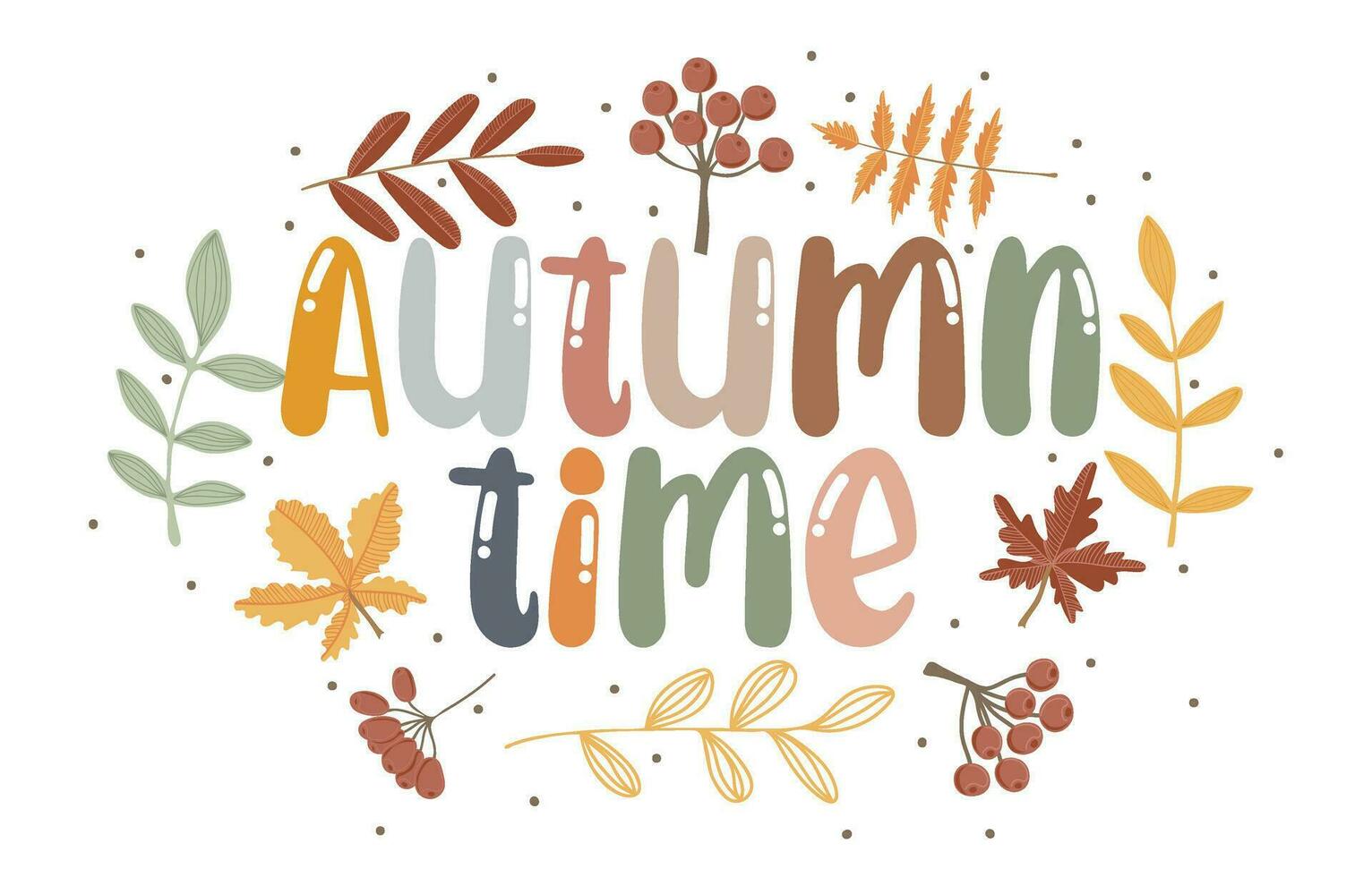 herfst tijd. motivatie citaat met takjes, bessen en bladeren. hand- getrokken belettering. herfst decoratief element voor spandoeken, posters vector