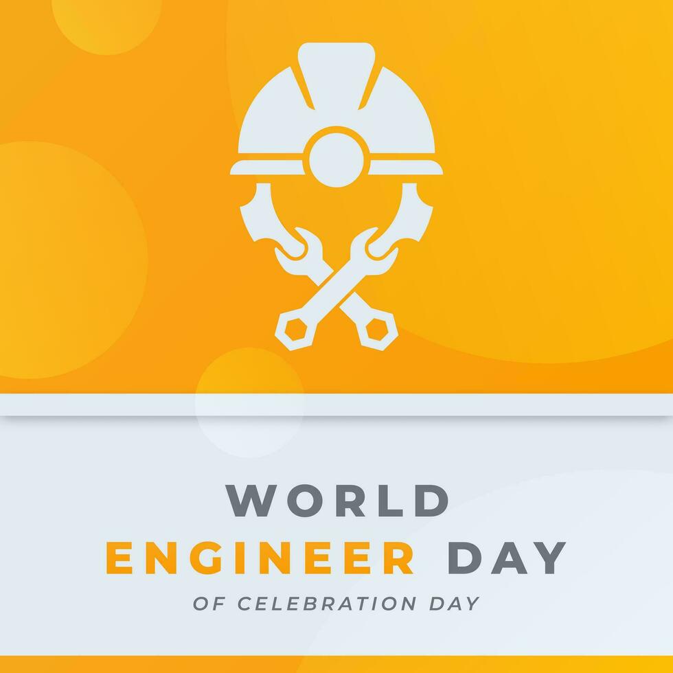 wereld ingenieurs dag viering vector ontwerp illustratie voor achtergrond, poster, banier, reclame, groet kaart