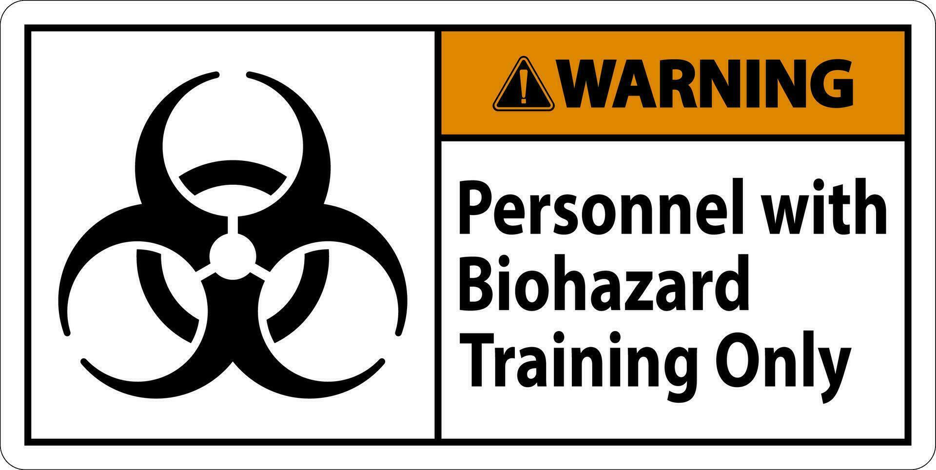 waarschuwing etiket personeel met biohazard opleiding enkel en alleen vector
