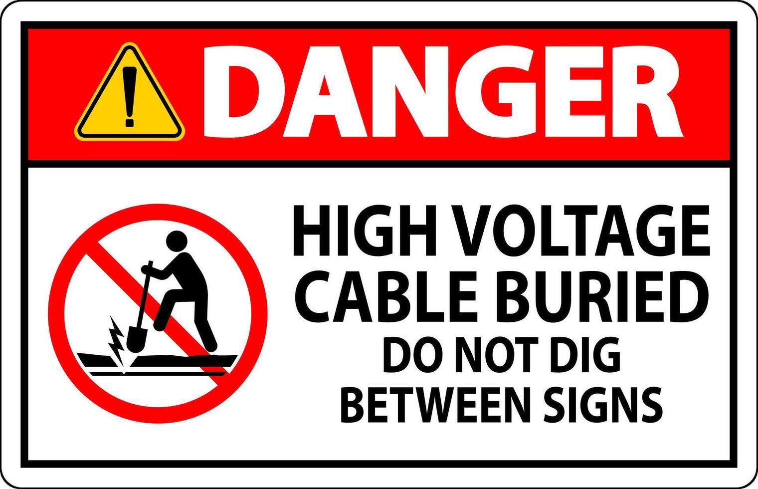 Gevaar teken hoog Spanning kabel begraven. Doen niet graven tussen teken vector