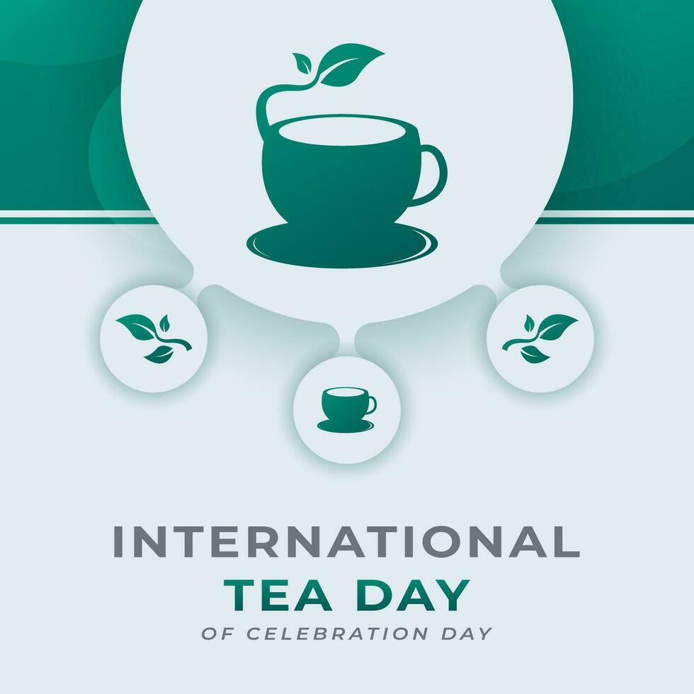 Internationale thee dag viering vector ontwerp illustratie voor achtergrond, poster, banier, reclame, groet kaart