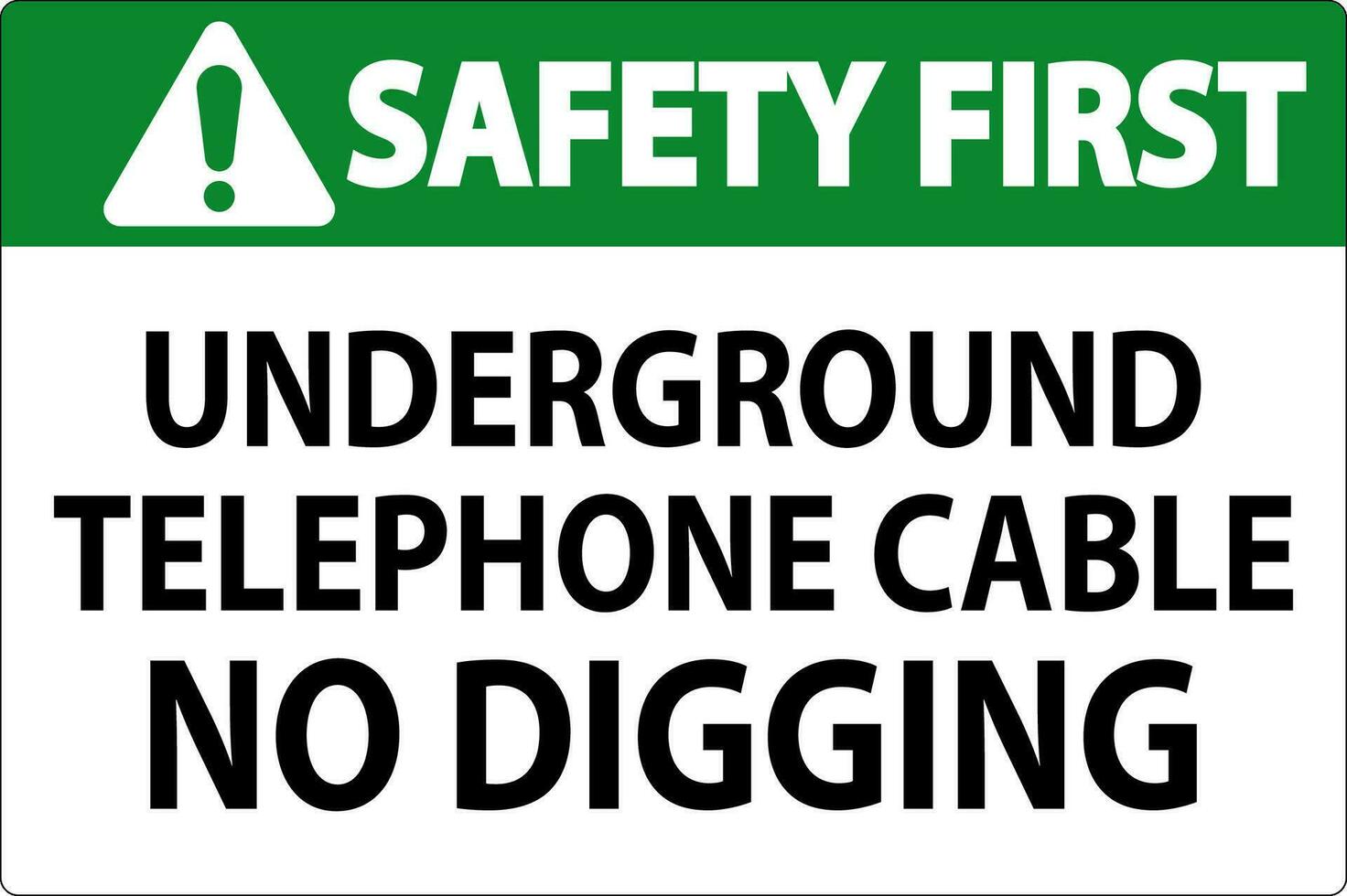 veiligheid eerste teken, ondergronds telefoon kabel Nee graven vector
