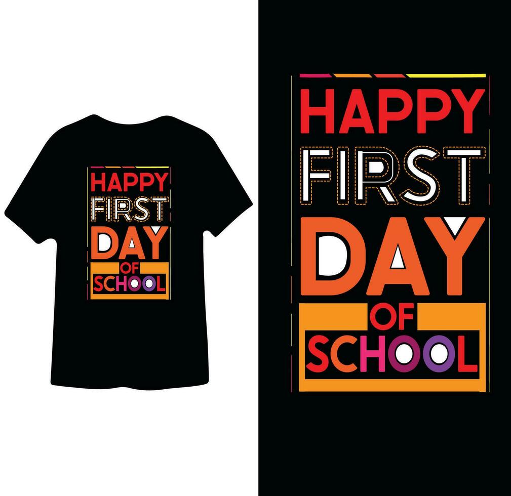 gelukkig eerste dag van school- wens poster banier leuze t overhemd ontwerp vector