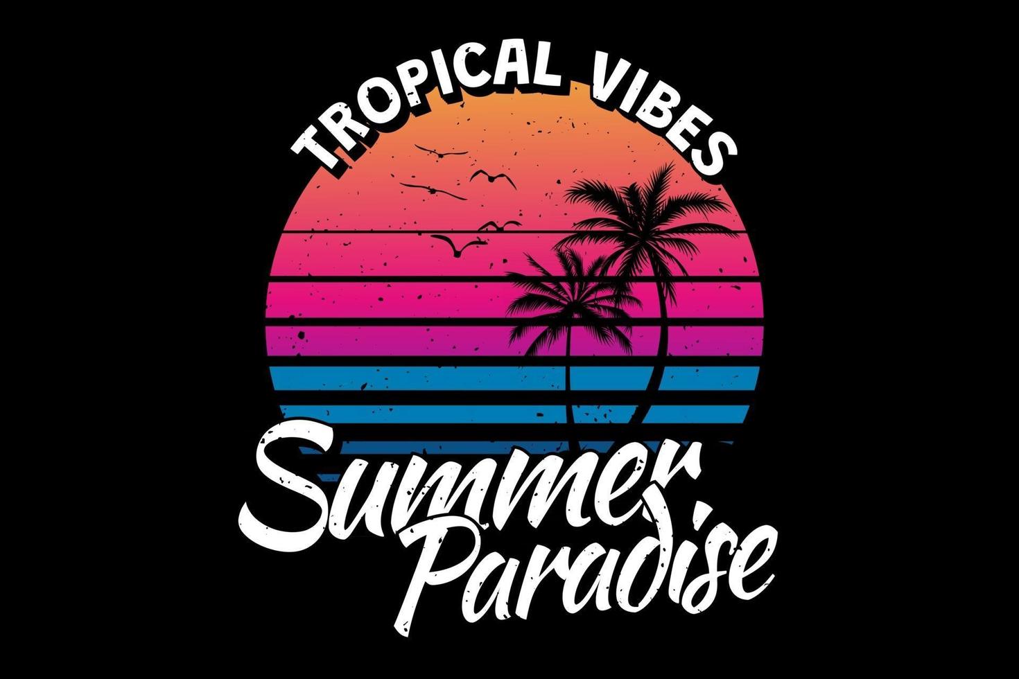 t-shirt tropische vibes zomerparadijs retro vintage stijl vector