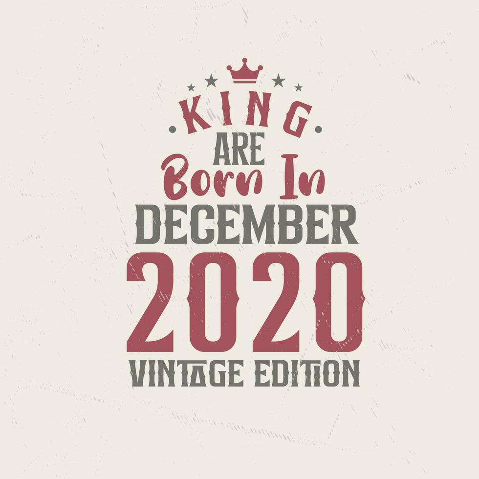 koning zijn geboren in december 2020 wijnoogst editie. koning zijn geboren in december 2020 retro wijnoogst verjaardag wijnoogst editie vector