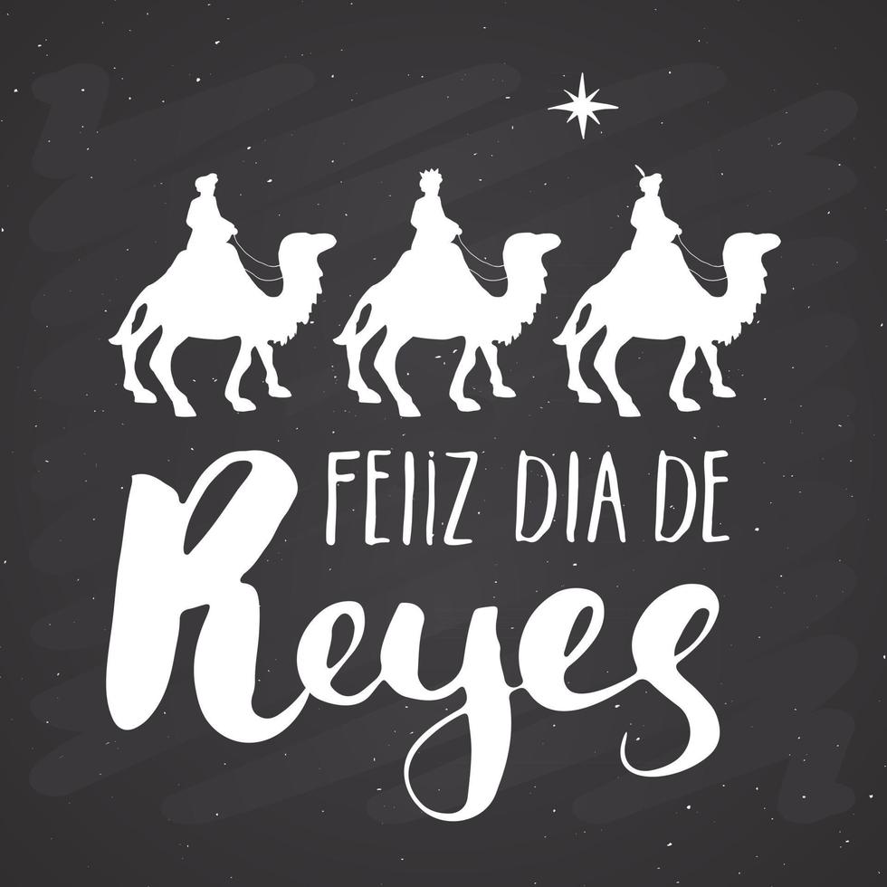 feliz dia de reyes, gelukkige dag der koningen, kalligrafische letters. typografisch groetenontwerp. kalligrafie belettering voor vakantiegroet. hand getrokken belettering tekst vectorillustratie vector