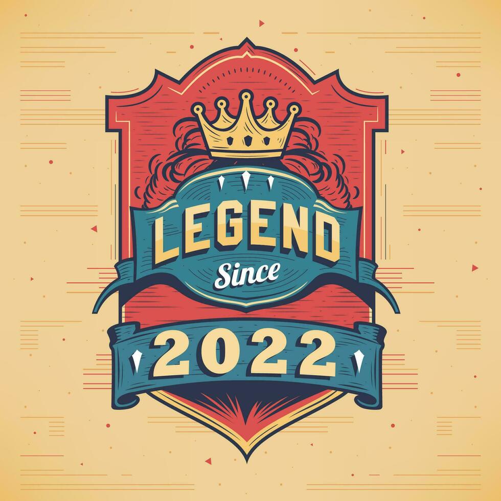 legende sinds 2022 wijnoogst t-shirt - geboren in 2022 wijnoogst verjaardag poster ontwerp. vector