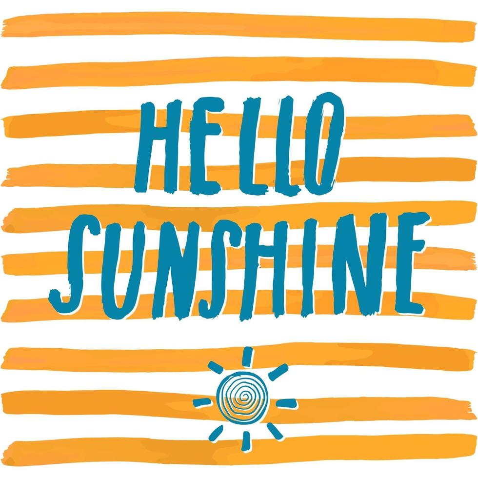 belettering romantische zomer citaat hallo zonneschijn. hand getrokken schets typografisch ontwerp teken, vectorillustratie op kleur lijnen achtergrond vector