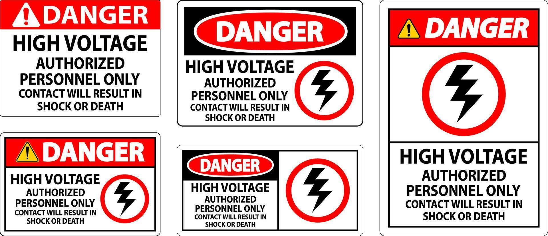 Gevaar teken hoog Spanning, geautoriseerd personeel enkel en alleen, contact zullen resultaat in schok of dood vector