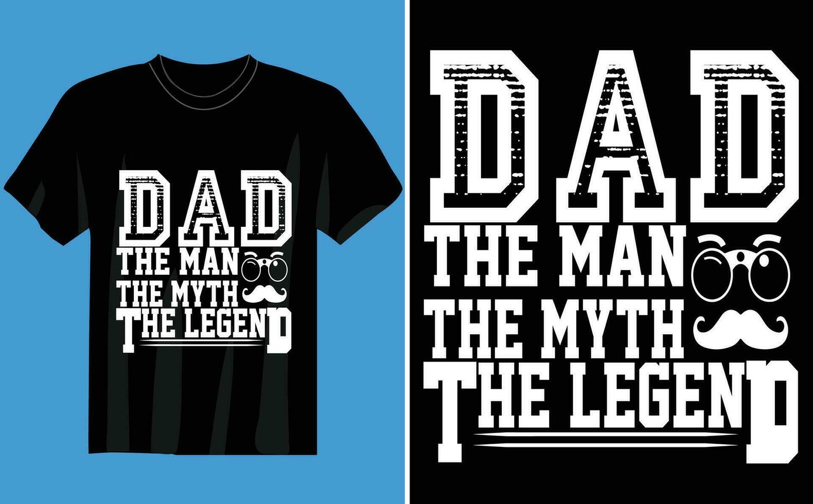 vader de Mens de mythe de legende t-shirt ontwerp of vader dag poster ontwerp grappig vader citaten vector