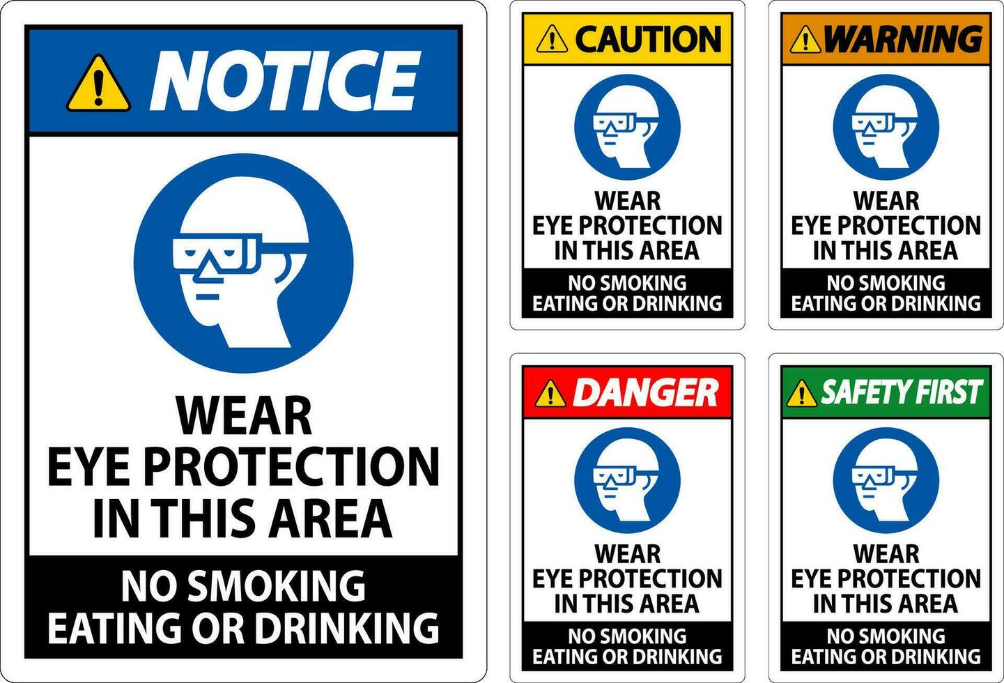 voorzichtigheid teken slijtage oog bescherming in deze Oppervlakte, Nee roken aan het eten of drinken vector