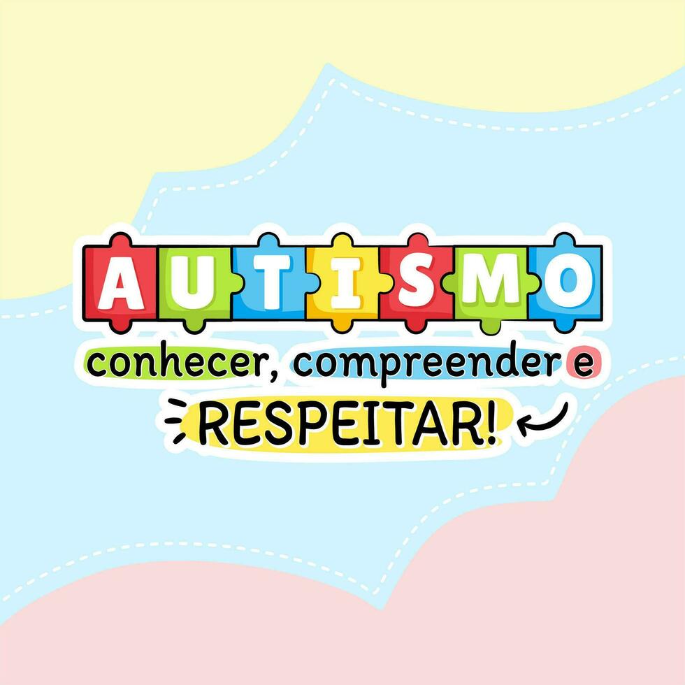 een kleurrijk poster dat zegt respect autisme - autisme Portugees vector